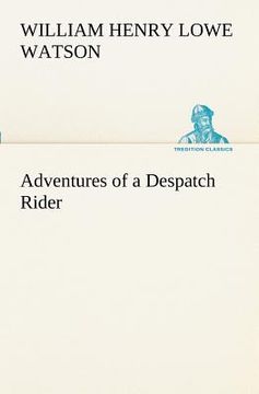 portada adventures of a despatch rider (en Inglés)