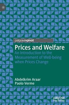 portada Prices and Welfare: An Introduction to the Measurement of Well-Being When Prices Change (in English)