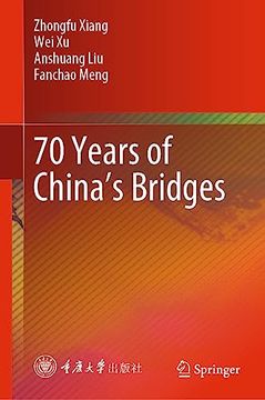 portada 70 Years of China's Bridges (en Inglés)