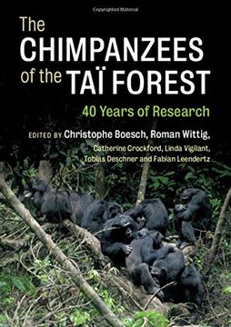 portada The Chimpanzees of the taï Forest: 40 Years of Research (in English)