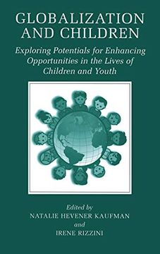 portada Globalization and Children: Exploring Potentials for Enhancing Opportunities in the Lives of Children and Youth (en Inglés)