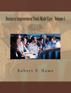 portada Business Improvement Tools Made Easy: Volume 1 (en Inglés)