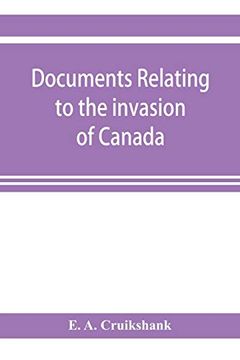portada Documents Relating to the Invasion of Canada and the Surrender of Detroit; 1812 (in English)