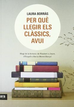 portada Per què Llegir els Clàssics, Avui (in Catalá)