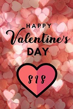 portada Happy Valentine's day Sis: A Perfect Valentine Gift for Your Sister (en Inglés)