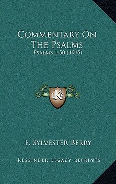 portada commentary on the psalms: psalms 1-50 (1915) (en Inglés)