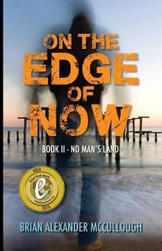 portada On the Edge of Now: Book II--No Man's Land (en Inglés)