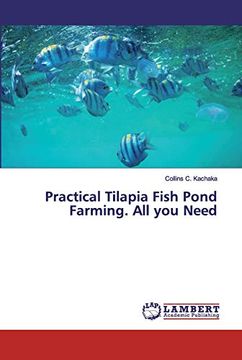 portada Practical Tilapia Fish Pond Farming. All you Need (in English)