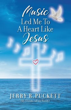 portada Music Led Me To A Heart Like Jesus (en Inglés)