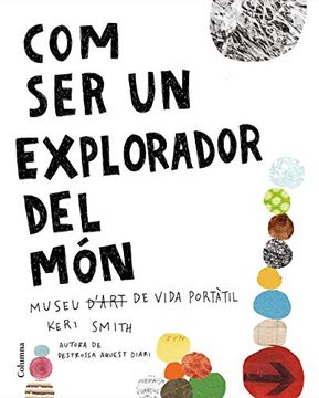 portada Com ser un Explorador del món (Fora de Col. Leccio) (in Catalá)