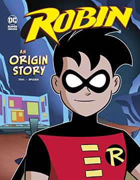 portada Dc Super Heroes Origins yr Robin: An Origin Story (en Inglés)