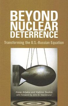 portada beyond nuclear deterrence: transforming the u.s.-russian equation (en Inglés)