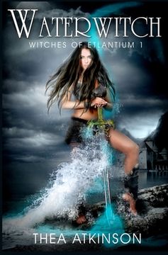 portada Water Witch (a new adult novel of fantasy, magic, and romance) (en Inglés)