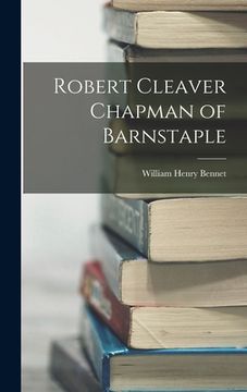 portada Robert Cleaver Chapman of Barnstaple