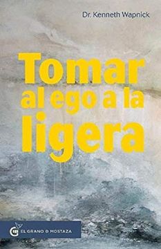 portada Tomar al ego a la Ligera (in Spanish)
