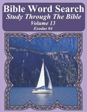 portada Bible Word Search Study Through The Bible: Volume 13 Exodus #4 (en Inglés)