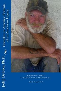 portada Homeless in America: Portraits of An American Legacy (in English)
