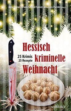 portada Hessisch Kriminelle Weihnacht: 25 Krimis und Rezepte (in German)