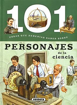 portada 101 Cosas que Deberías Saber Sobre Personajes de la Ciencia (in Spanish)