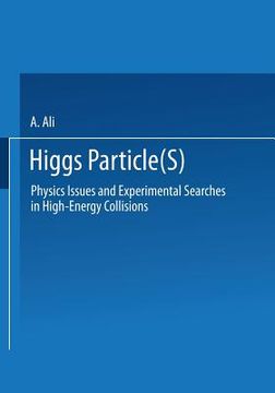portada Higgs Particle(s): Physics Issues and Experimental Searches in High-Energy Collisions (en Inglés)