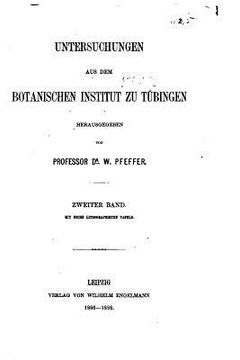 portada Untersuchungen aus dem Botanischen Institut zu Tübingen (en Alemán)