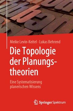 portada Die Topologie der Planungstheorien: Eine Systematisierung Planerischen Wissens (in German)
