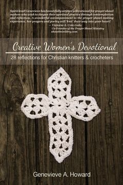 portada Creative Women's Devotional: 28 Reflections for Christian Knitters and Crocheters (en Inglés)