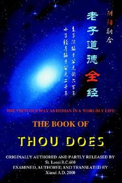 portada the book of thou does: the virtuous way as human in a worldly life