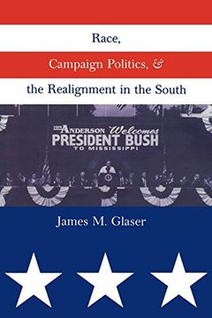 portada Race, Campaign Politics, and the Realignment in the South 