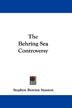 portada the behring sea controversy (en Inglés)