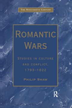 portada Romantic Wars: Studies in Culture and Conflict, 17931822 (Nineteenth Century) (in English)