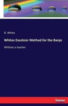 portada Whites Excelsior Method for the Banjo