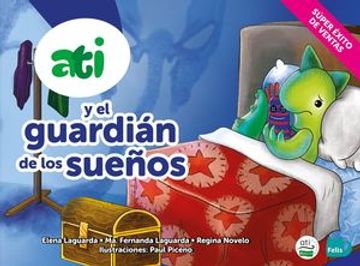 portada Ati Y El Guardián De Los Sueños (in Spanish)