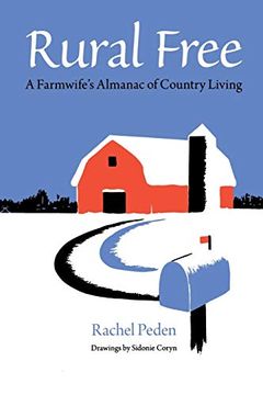 portada Rural Free: A Farmwife's Almanac of Country Living (in English)