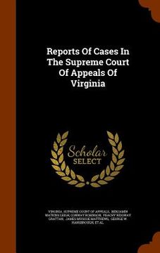 portada Reports Of Cases In The Supreme Court Of Appeals Of Virginia