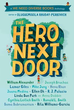 portada The Hero Next Door: A we Need Diverse Books Anthology (en Inglés)