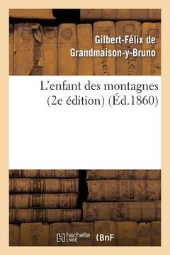 portada L'Enfant Des Montagnes (2e Édition) (en Francés)