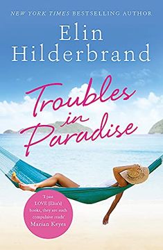 portada Troubles in Paradise: Book 3 in Nyt-Bestselling Author Elin Hilderbrand'S Fabulous Paradise Series (Winter in Paradise) 