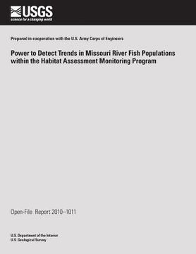portada Power to Detect Trends in Missouri River Fish Populations within the Habitat Assessment Monitoring Program (en Inglés)