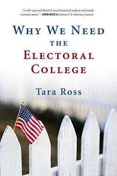 portada Why we Need the Electoral College (en Inglés)