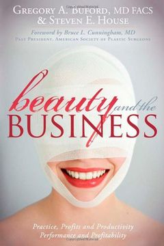 portada Beauty and the Business: Practice, Profits and Productivity, Performance and Profitability (in English)
