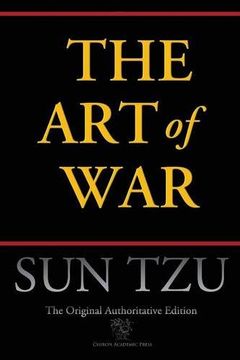 portada The Art of War (Chiron Academic Press - The Original Authoritative Edition) (in English)