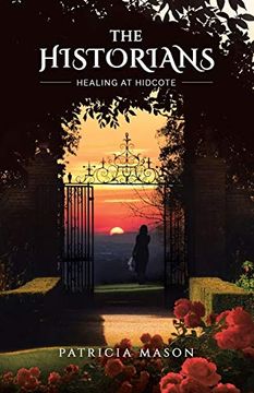 portada The Historians: Healing at Hidcote: 2 (en Inglés)