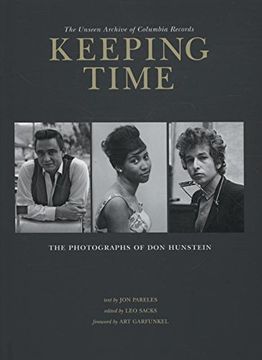 portada Keeping Time: The Unseen Archive of Columbia Records: The Photographs of Don Hunstein (en Inglés)