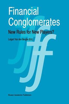 portada financial conglomerates: new rules for new players? (en Inglés)