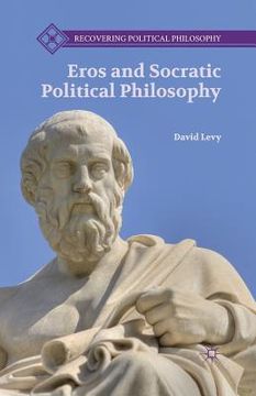 portada Eros and Socratic Political Philosophy (in English)