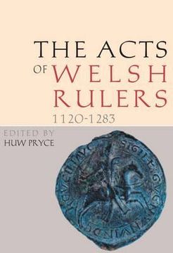 portada acts of the welsh rulers, 1120-1283: second edition