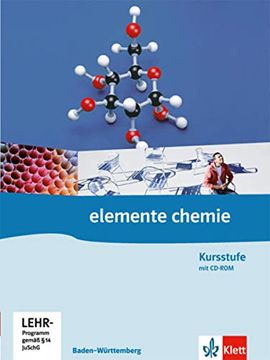 portada Elemente Chemie - Ausgabe Baden-Württemberg g8: Elemente Chemie. G8: Schülerbuch 11. /12. Schuljahr. Kursstufe für Baden-Württemberg (en Alemán)