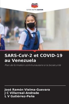 portada SARS-CoV-2 et COVID-19 au Venezuela (en Francés)