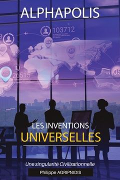 portada Les inventions Universelles: Une singularité Civilisationnelle (en Francés)